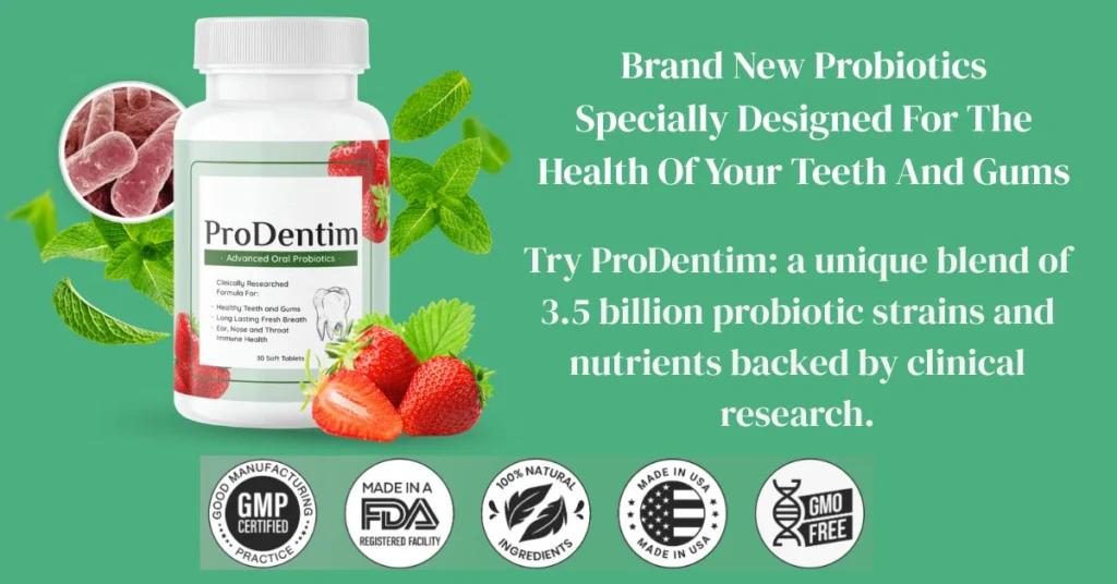 ProDentim probiotic supplement for healthy teeth, gums, and fresh breath with natural ingredients.